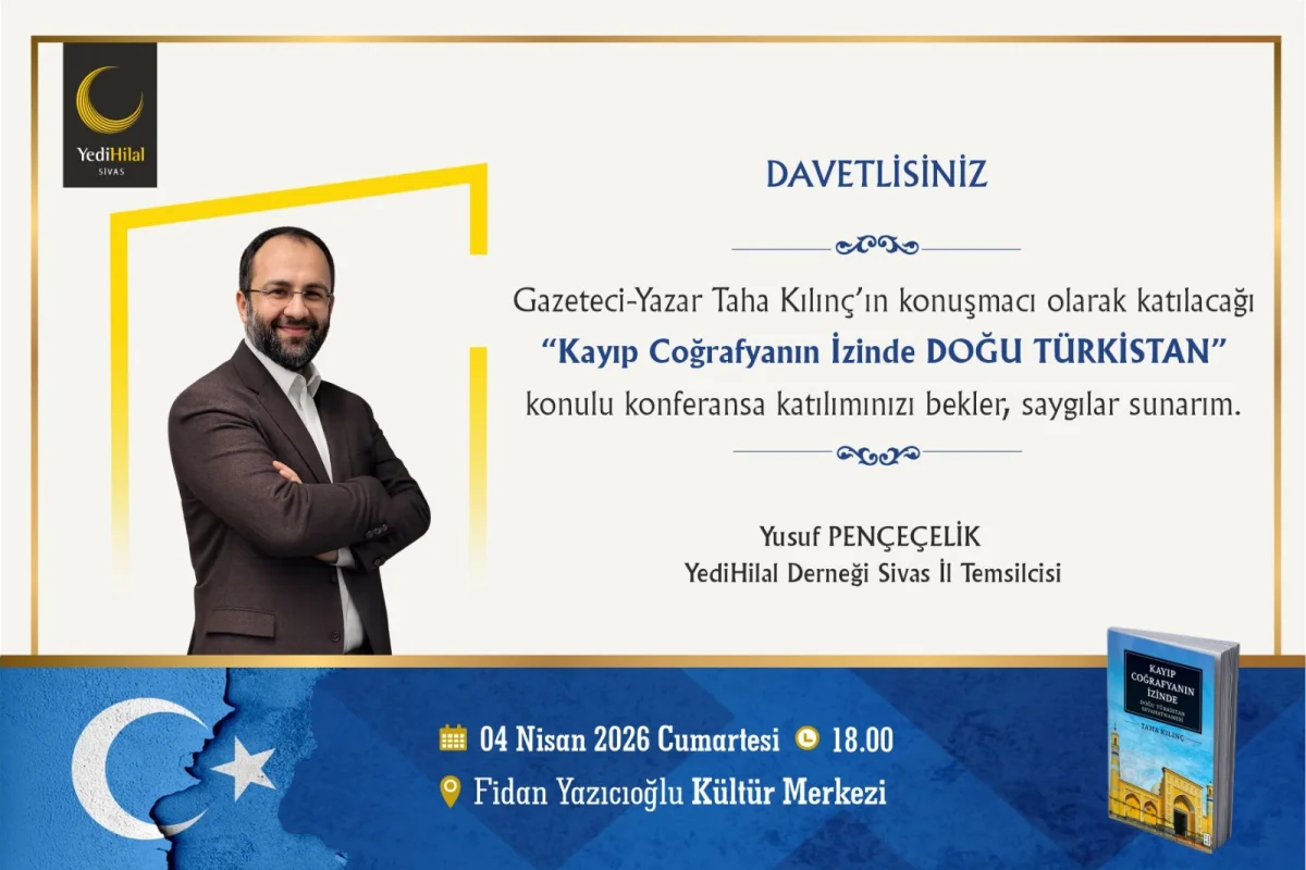 Sivas’ta Doğu Türkistan Gündemi: Taha Kılınç’tan “Kayıp Coğrafyanın İzinde” Söyleşisi