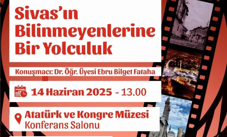 Sivasin bilinmeyenlerine yolculuk Sivas Kent Konseyi | Gündem Sivas™ Haber