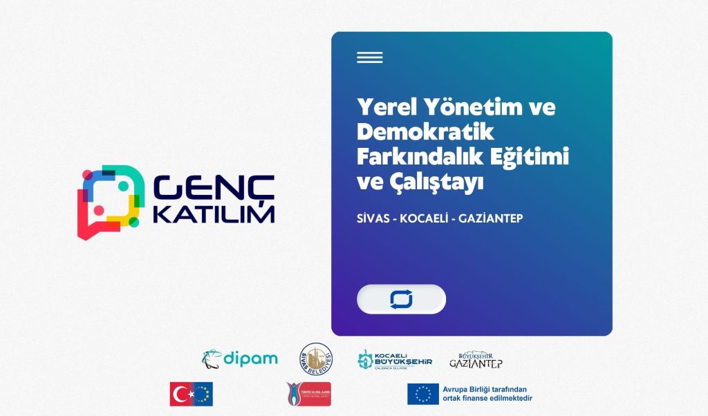 Gençler Yerel Demokrasi İçin Sivas’ta Buluşuyor: “Genç-Katılım” Projesi Başlıyor! Egitim ve Calistay Ilani Yatay2 | Gündem Sivas™ Haber