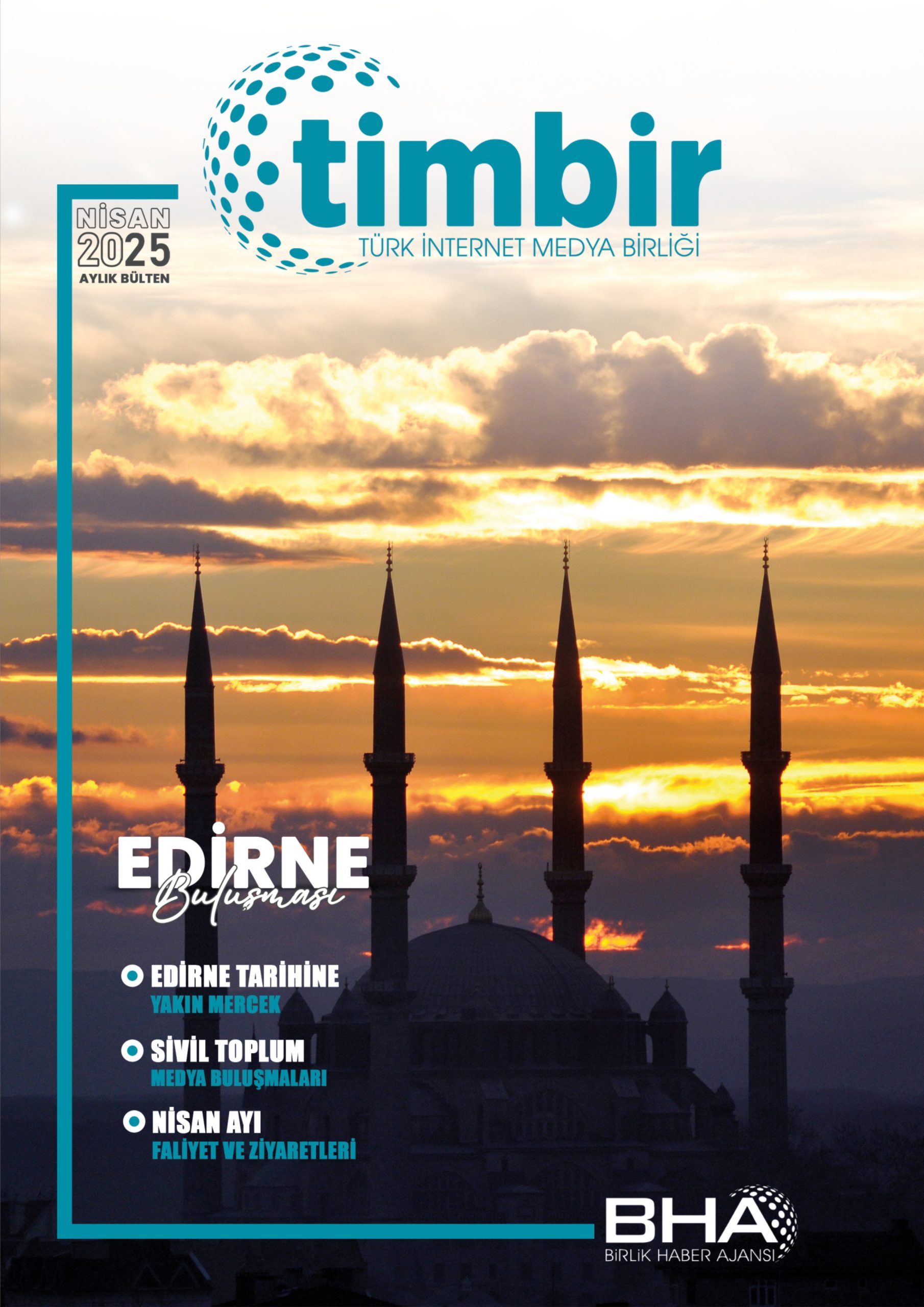 TİMBİR Haziran Bülteni Edirne'yi Mercek Altına Aldı: Tarih, Kültür ve Medya Buluşmaları