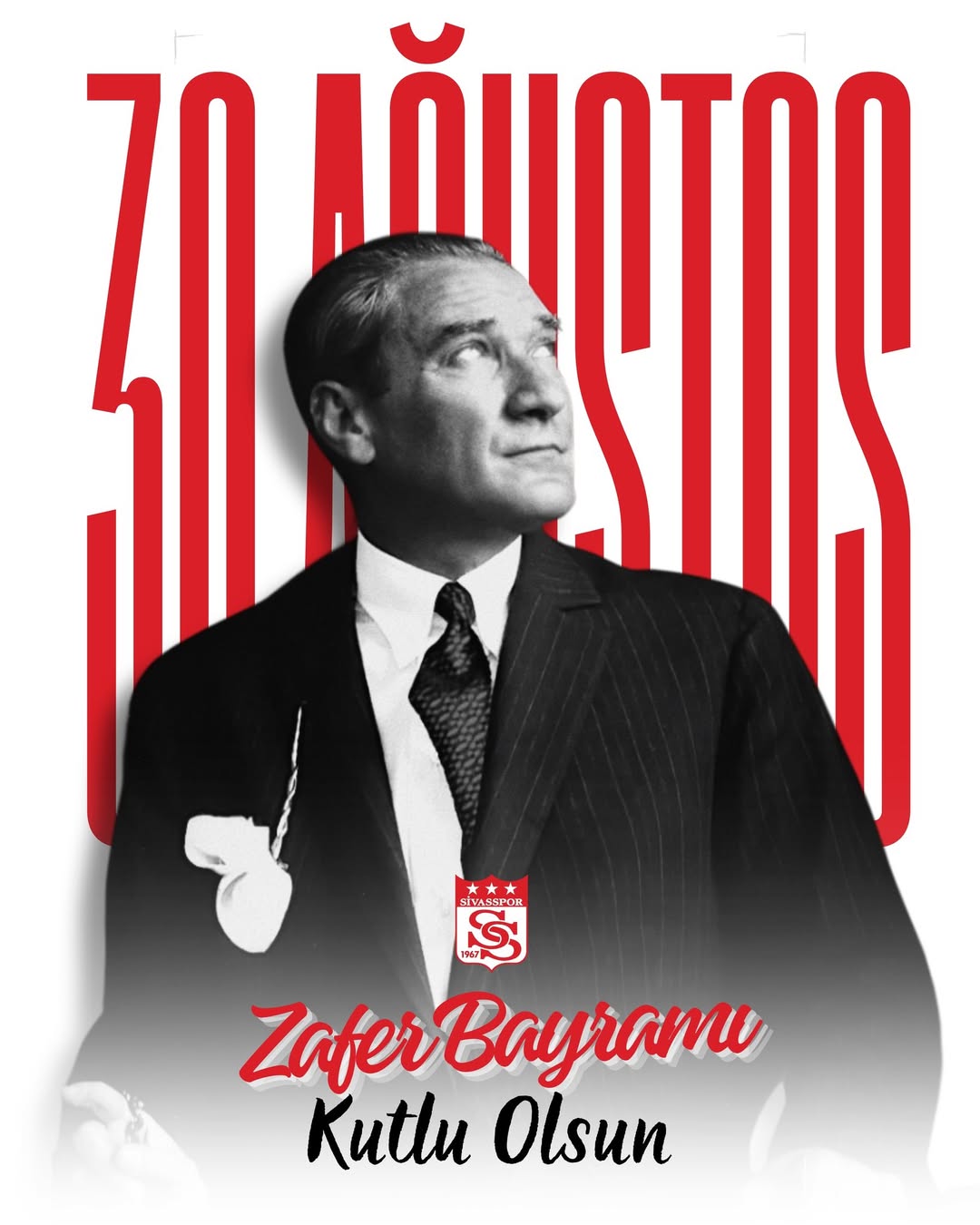 Sivasspor, 30 Ağustos Zafer Bayramı'nı Kutladı