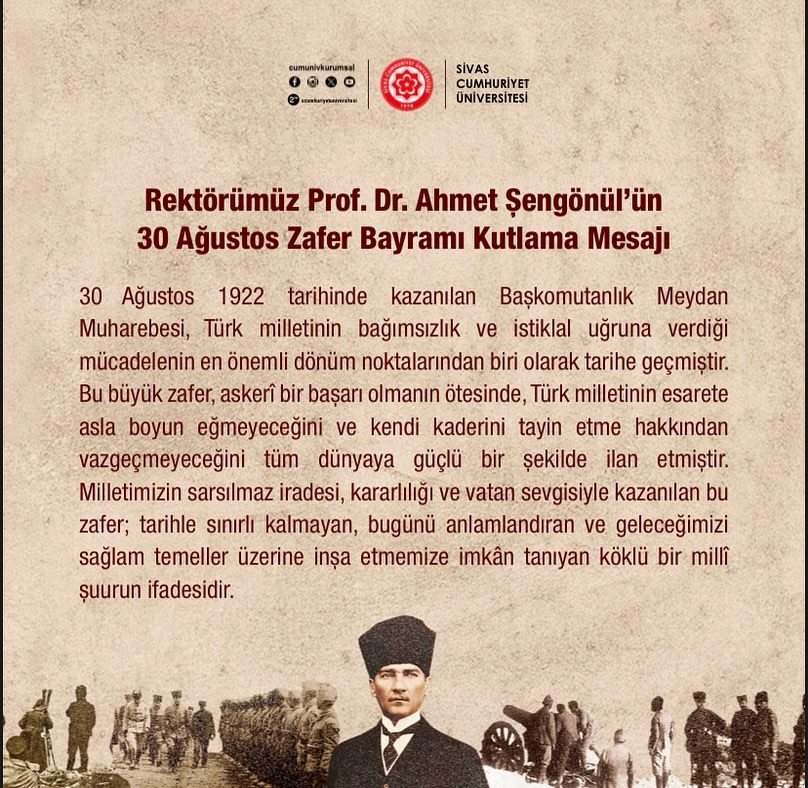 Sivas Cumhuriyet Üniversitesi Rektörü Şengönül'den 30 Ağustos Zafer Bayramı Mesajı
