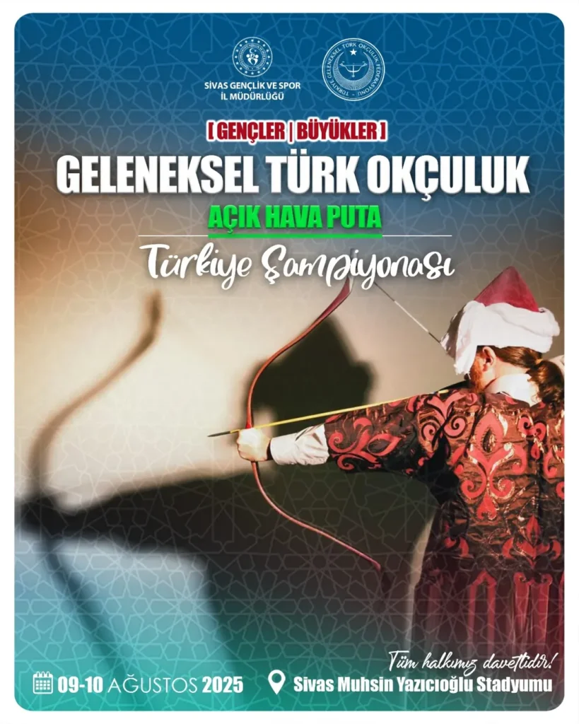 Sivas’ta Geleneksel Türk Okçuluk Şampiyonası Heyecanı!