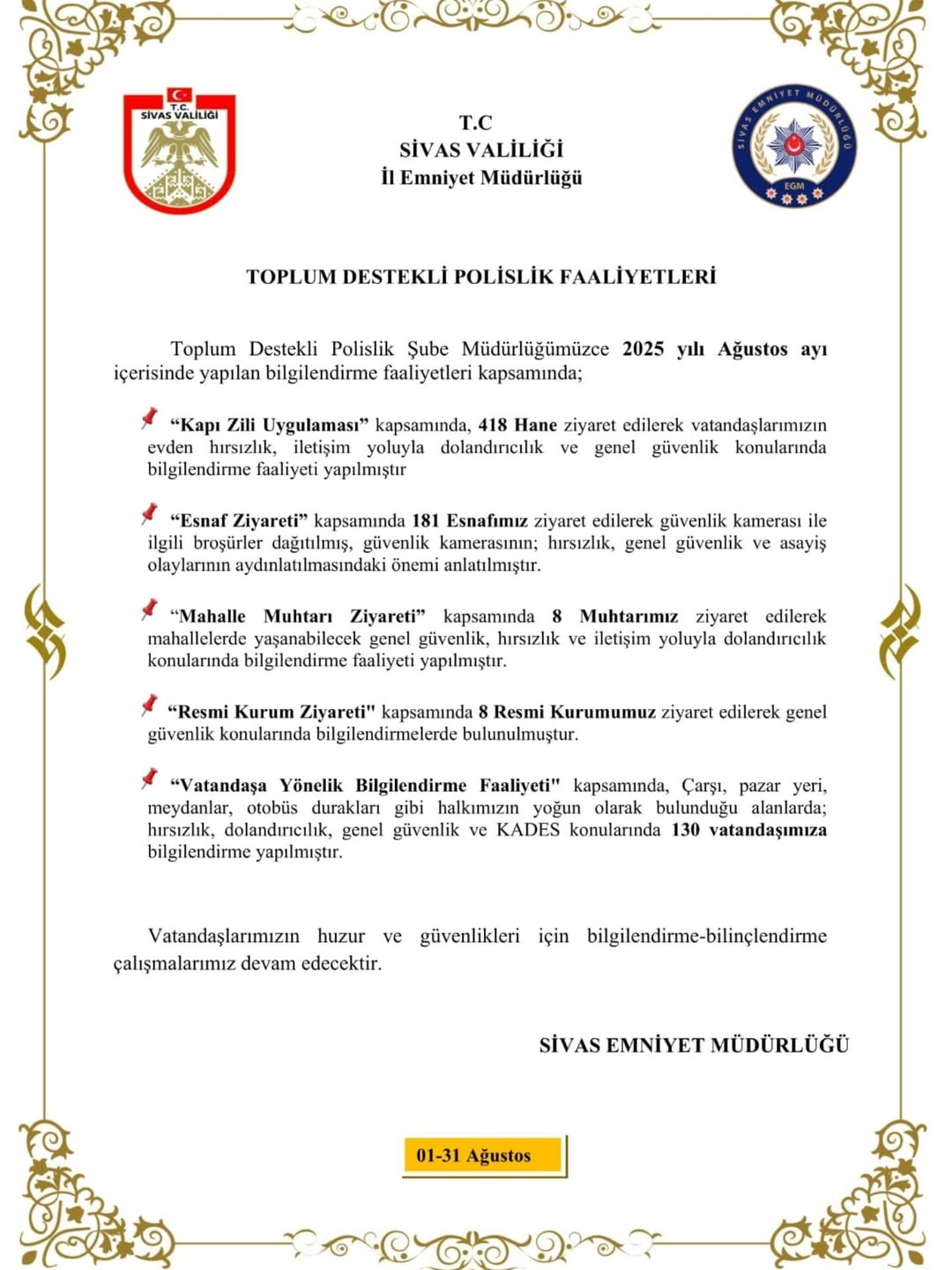 Sivas Emniyeti, Ağustos Ayında Toplum Bilincini Artırmak İçin Bilgilendirme Çalışmaları Yürüttü