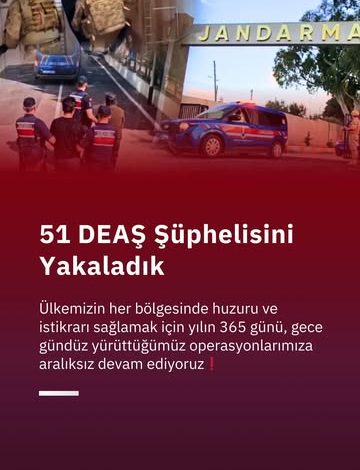 Jandarma Operasyonuyla DEAŞ'a Ağır Darbe: 51 Şüpheli Yakalandı 3724123823940306835 3967451097 | Gündem Sivas™ Haber