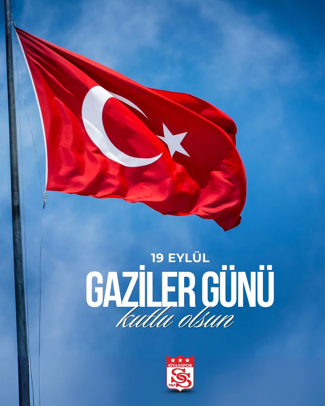 Sivasspor, Gaziler Onuruna Özel Paylaşım Yaptı