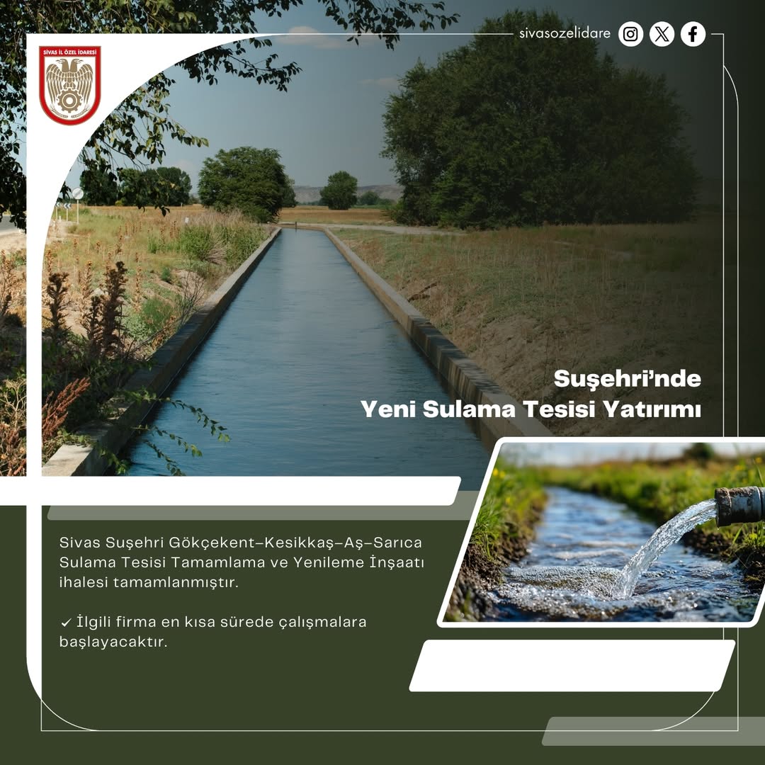 Sivas Suşehri'nde Sulama Tesisi Yenileme İhalesi Tamamlandı