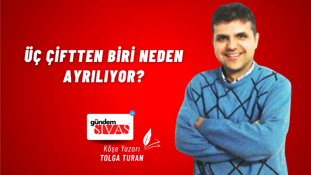 Üç Çiftten Biri Neden Ayrılıyor? Üç Çiftten Biri Neden Ayrılıyor?