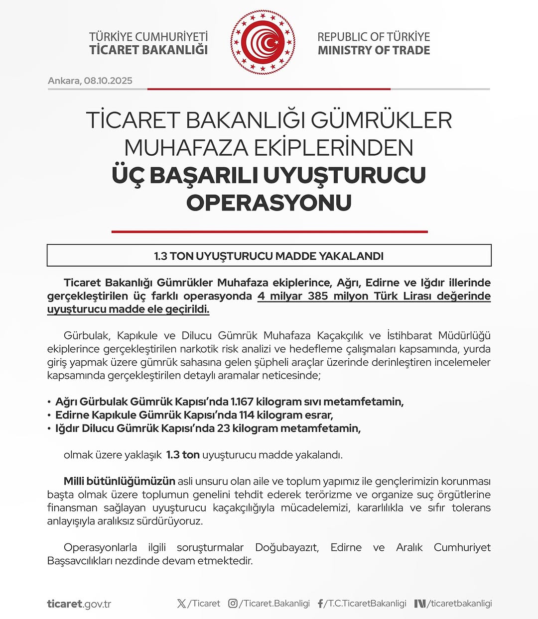 Ticaret Bakanlığı Gümrük Muhafaza Ekipleri Üç Ayrı Operasyonda Uyuşturucu Ele Geçirdi