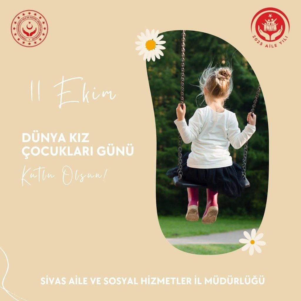 Sivas’ta 11 Ekim Dünya Kız Çocukları Günü Kutlandı