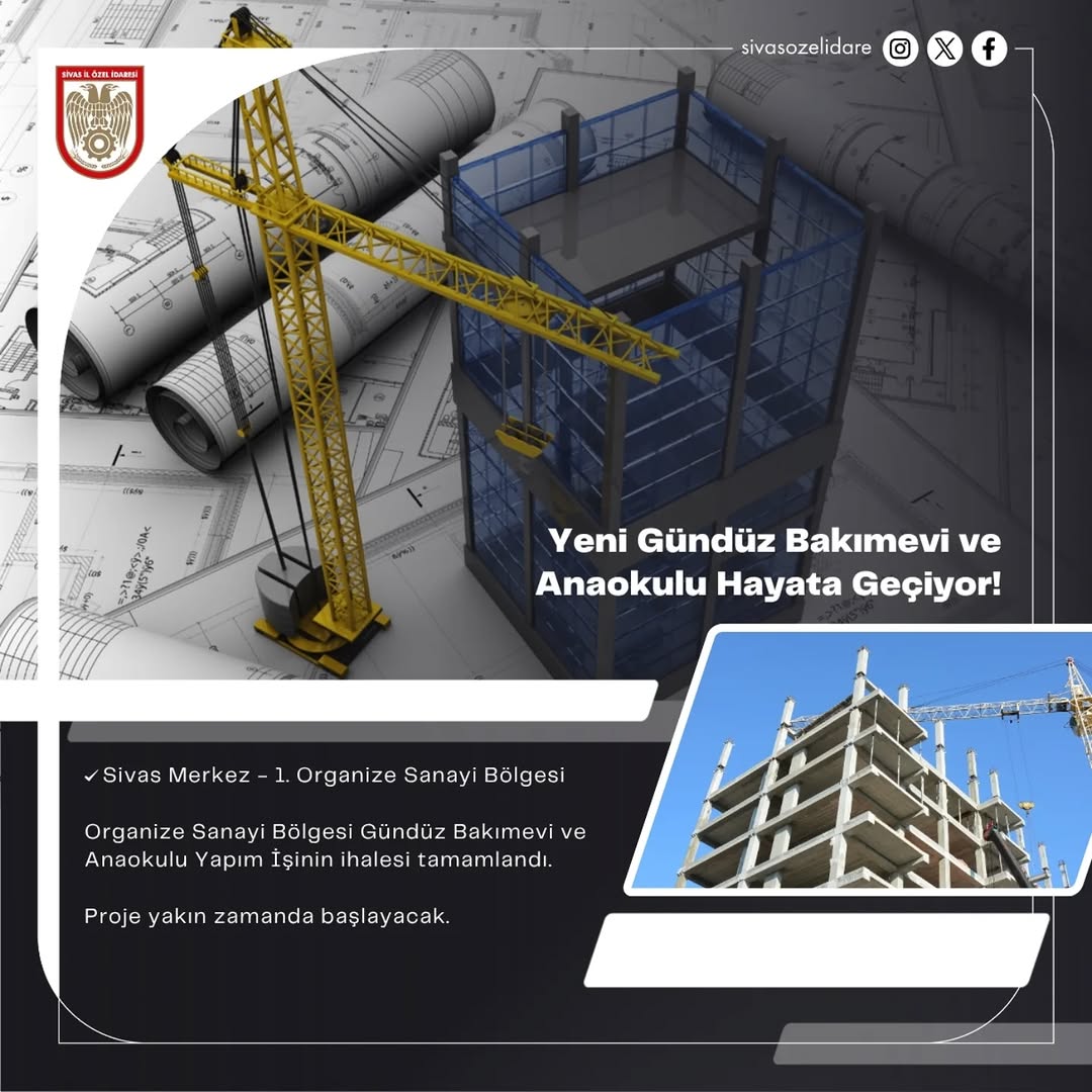 Sivas OSB'de Modern Anaokulu ve Gündüz Bakımevi İnşaatı Yakında Başlıyor