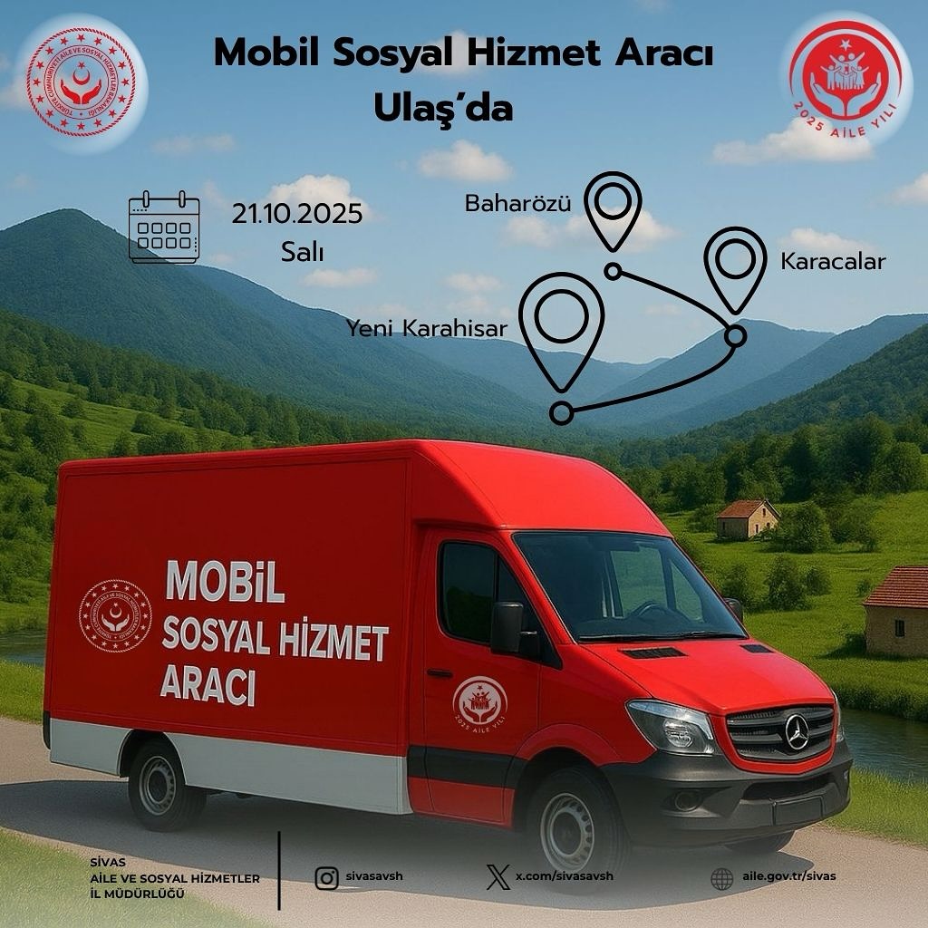 Mobil Sosyal Hizmet Aracı Sivas’ın Köylerinde Vatandaşlarla Buluşuyor