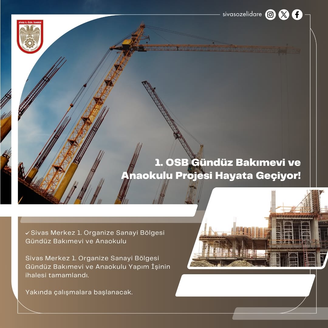 Sivas OSB'de Modern Anaokulu ve Gündüz Bakımevi Projesi İhale Sürecini Tamamladı