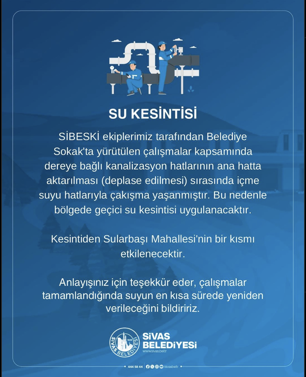 Sivas’ta Geçici Su Kesintisi Uyarısı