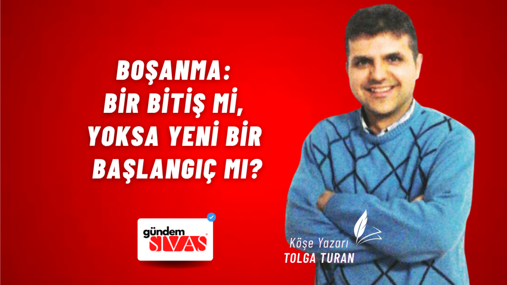 Boşanma: Bir Bitiş mi, Yoksa Yeni Bir Başlangıç mı?