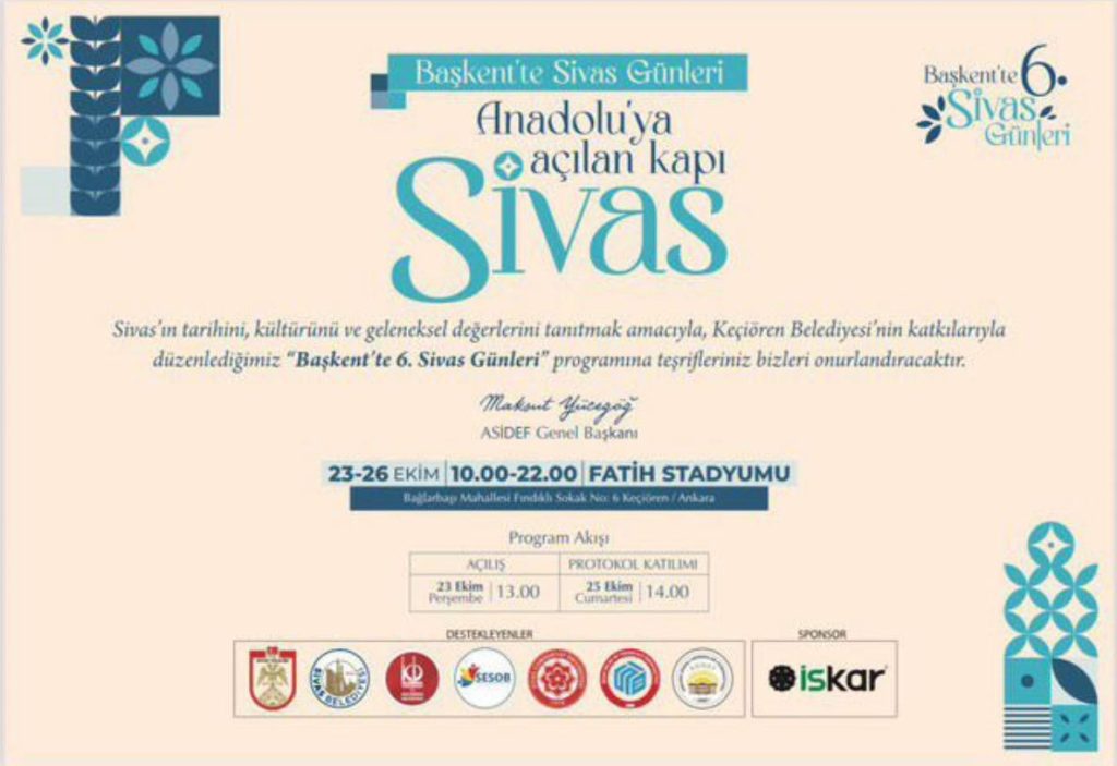 Başkent’te 6. Sivas Günleri Başlıyor: Anadolu’nun Kalbi Ankara’da Atacak!