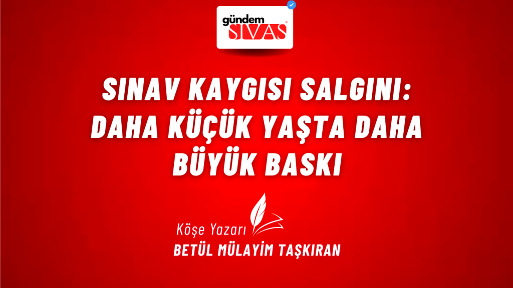 Sınav Kaygısı Salgını: Daha Küçük Yaşta Daha Büyük Baskı
