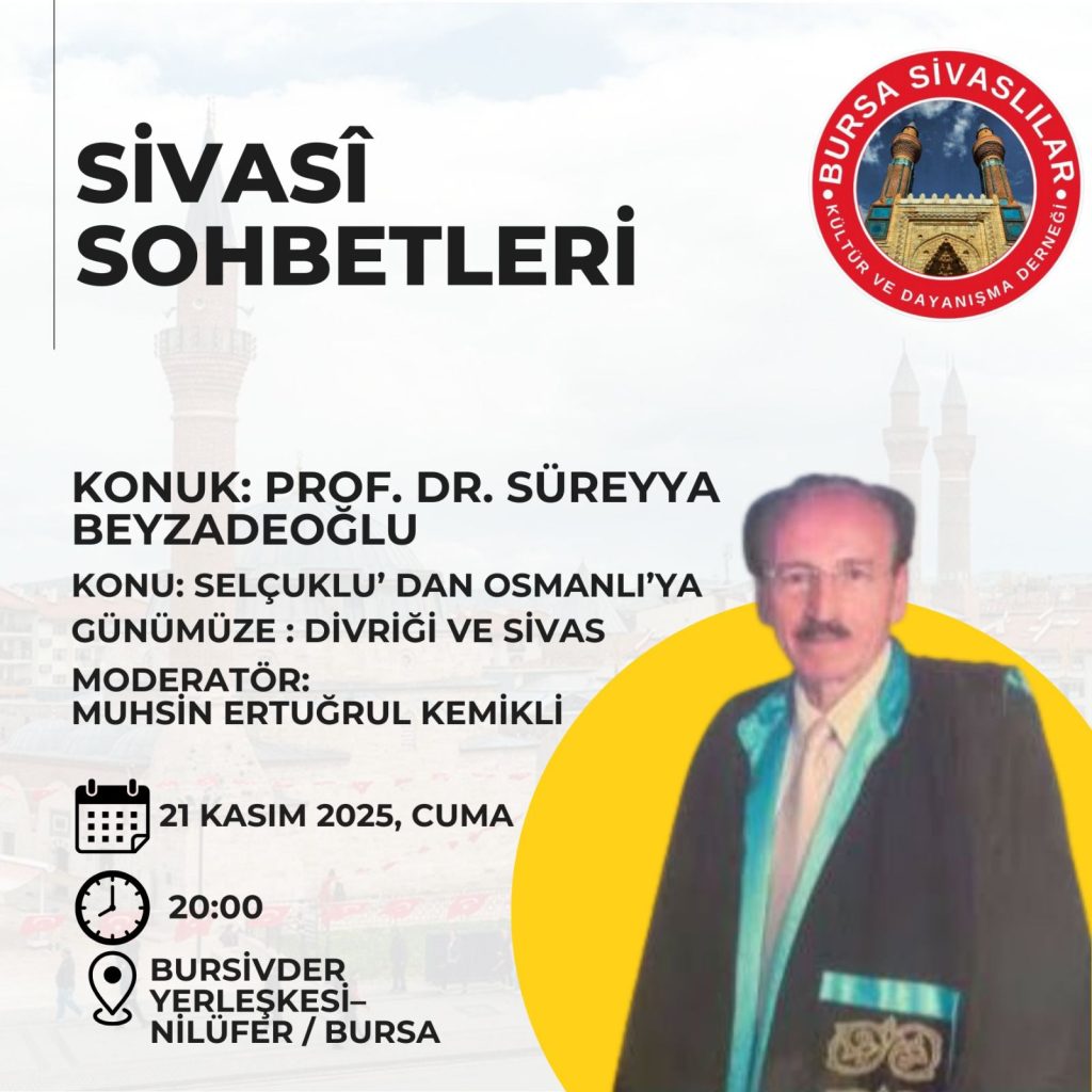 Selçuklu’dan Günümüze Sivas ve Divriği
