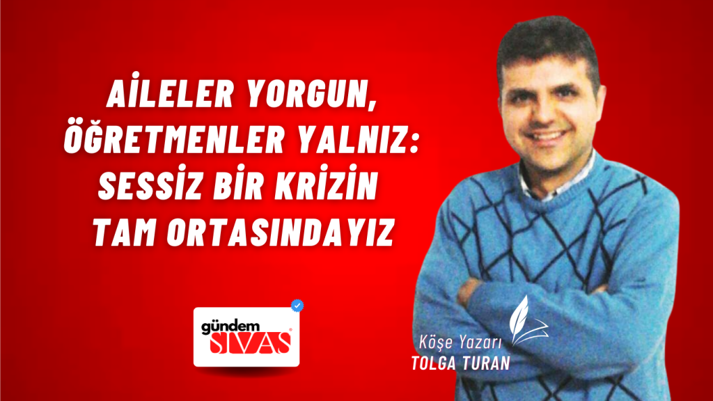 Aileler Yorgun, Öğretmenler Yalnız: Sessiz Bir Krizin Tam Ortasındayız Aileler Yorgun, Öğretmenler Yalnız: Sessiz Bir Krizin Tam Ortasındayız