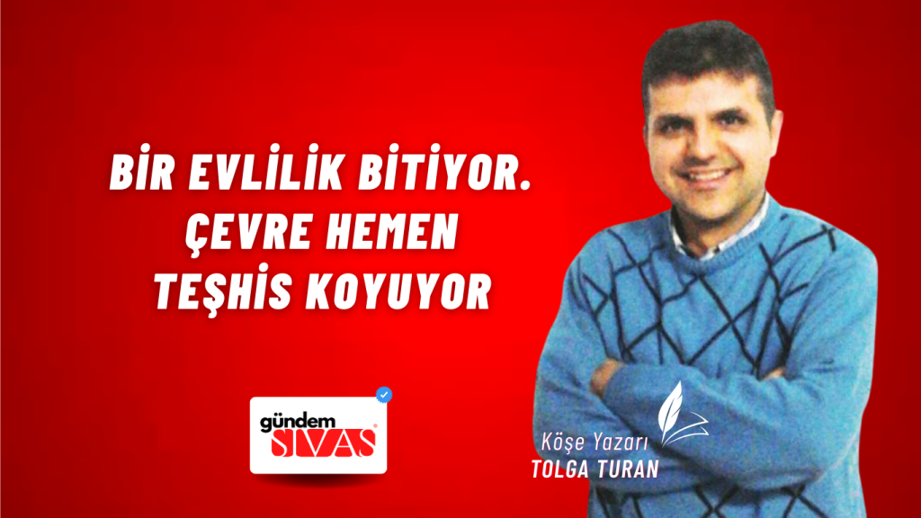 Bir evlilik bitiyor. Çevre hemen teşhis koyuyor: “Zaten bu devirde evlilik yürümüyor.” Bir evlilik bitiyor. Çevre hemen teşhis koyuyor: “Zaten bu devirde evlilik yürümüyor.”