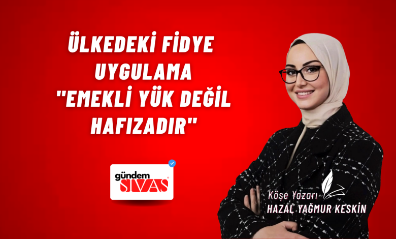 Ülkedeki Fidye Uygulama "Emekli Yük Değil Hafızadır" Web 6 | Gündem Sivas™ Haber