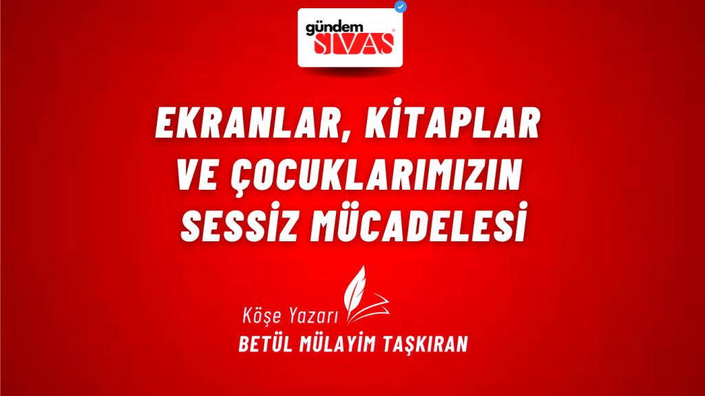 Ekranlar, Kitaplar ve Çocuklarımızın Sessiz Mücadelesi Ekranlar, Kitaplar ve Çocuklarımızın Sessiz Mücadelesi
